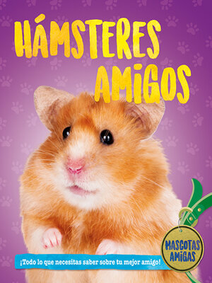 cover image of Hámsteres amigos (Hamster Pals)